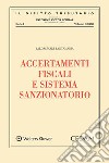Accertamenti Fiscali e Sistema Sanzionatorio . E-book. Formato EPUB ebook