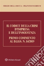 Il codice della crisi d'impresa. primo commento al d.lgs. n. 14/2019 . E-book. Formato EPUB