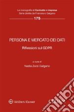 Persona e mercato dei dati. Riflessioni sul GDPR. E-book. Formato EPUB ebook