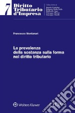 La prevalenza della sostanza sulla forma nel diritto tributario . E-book. Formato EPUB ebook