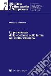 La prevalenza della sostanza sulla forma nel diritto tributario . E-book. Formato EPUB ebook