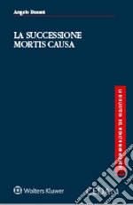 La successione mortis causa. E-book. Formato EPUB ebook