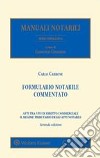 Formulario notarile commentato. E-book. Formato PDF ebook