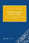 DOMESTIC VIOLENCE AGAINST WOMEN. E-book. Formato EPUB ebook di Vitulia Ivone
