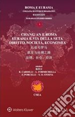 Chang'an e roma eurasia e via della seta . E-book. Formato PDF ebook