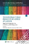 The european public prosecutor's office at launch. E-book. Formato EPUB ebook di KATALIN LIGETI 