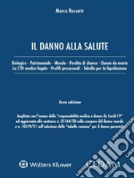 Il danno alla salute. E-book. Formato PDF ebook