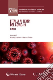 L'Italia ai tempi del Covid-19 Tomo II. E-book. Formato EPUB ebook di MARCO TUTINO 