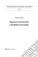 Pagamenti intermediati e disciplina concorsuale. E-book. Formato EPUB ebook