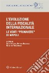 L'evoluzione della fiscalità internazionale le venti 'primavere' di Napoli. E-book. Formato EPUB ebook