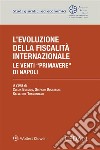 L'evoluzione della fiscalità internazionale le venti "primavere" di Napoli. E-book. Formato EPUB ebook