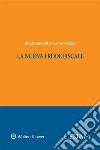 La nuova frode fiscale. E-book. Formato EPUB ebook di Santamaria Baldassarre