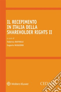 Il recepimento in Italia della Shareholder Rights II. E-book. Formato EPUB ebook di Federico Raffaele