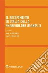 Il recepimento in Italia della Shareholder Rights II. E-book. Formato EPUB ebook di Federico Raffaele