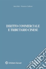 Diritto commerciale e tributario cinese. E-book. Formato EPUB ebook