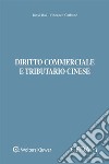 Diritto commerciale e tributario cinese. E-book. Formato EPUB ebook