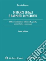 Distanze legali e rapporti di vicinato. E-book. Formato PDF ebook