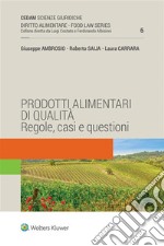 Prodotti alimentari di qualità. E-book. Formato EPUB ebook