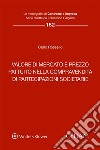 Valore di mercato e prezzo pattuito nella compravendita di partecipazioni societarie. E-book. Formato EPUB ebook