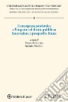 L'emergenza pandemica e l'impatto sul diritto pubblico: innovazione e prospettive future. E-book. Formato EPUB ebook di Donatella Morana Stefania Mabellini