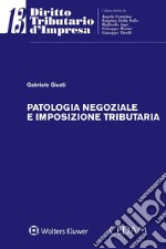 Patologia negoziale e imposizione tributaria. E-book. Formato EPUB ebook