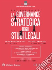 La governance strategica degli studi legali. E-book. Formato PDF ebook di Marco Ferraro