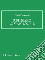 Ripensiamo lo stato sociale. E-book. Formato PDF ebook