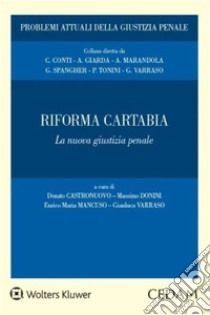 Riforma Cartabia. E-book. Formato EPUB ebook di Donato Castronuovo