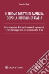 Il nuovo diritto di famiglia dopo la riforma Cartabia. E-book. Formato PDF ebook di Bruno De Filippis