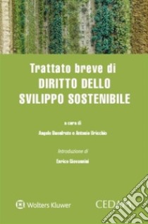 Trattato breve di diritto dello sviluppo sostenibile. E-book. Formato EPUB ebook di Angelo Buonfrate