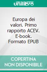 Europa dei valori. Primo rapporto ACEV. E-book. Formato EPUB ebook