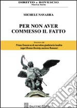 Per non aver commesso il fatto. E-book. Formato EPUB ebook