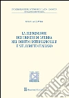 La repressione dei crimini di guerra nel diritto internazionale e nel diritto italiano. E-book. Formato PDF ebook di Guido Acquaviva
