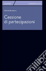 Cessione di partecipazioni. E-book. Formato PDF