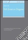 IVA estero e dogane. E-book. Formato PDF ebook di Renato Portale