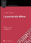 La parola alla difesa. Estratto. E-book. Formato EPUB ebook di Alessandro Traversi