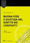 Buona fede e giustizia nel diritto dei contratti. E-book. Formato EPUB ebook