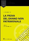 La prova del danno non patrimoniale, la. E-book. Formato EPUB ebook di Laura Mancini