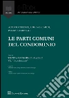Le parti comuni del condominio. Estratto. E-book. Formato EPUB ebook di Alberto Celeste