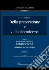 Della prescrizione e della decadenza. Estratto. E-book. Formato EPUB ebook di Federico Roselli