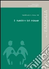 Il curatore del minore. E-book. Formato EPUB ebook di Simona Ardesi