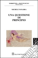 Una questione di principio. E-book. Formato PDF ebook