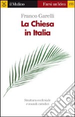 La Chiesa in Italia. E-book. Formato EPUB ebook