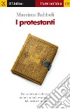 I protestanti. E-book. Formato EPUB ebook