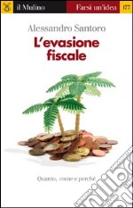 L' evasione fiscale. E-book. Formato EPUB ebook