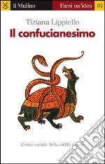 Il confucianesimo. E-book. Formato EPUB ebook