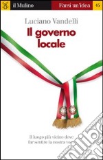 Il governo locale. E-book. Formato EPUB