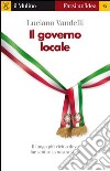 Il governo locale. E-book. Formato EPUB ebook di Luciano Vandelli