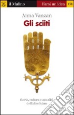 Gli sciiti. E-book. Formato EPUB ebook