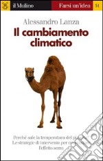 Il cambiamento climatico. E-book. Formato EPUB ebook